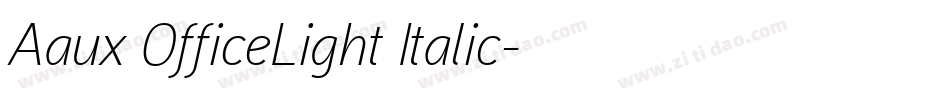 Aaux OfficeLight Italic字体转换